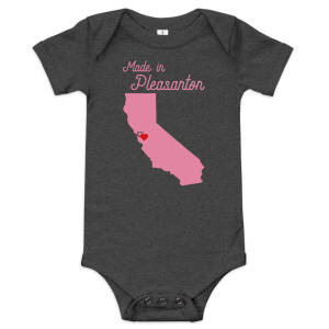 Made In Pleasanton California Baby Onesie – Soft Cotton Infant Bodysuit Baby short sleeve onesie