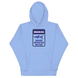 Warning: Shark Infested Water Hoodie (Adult)