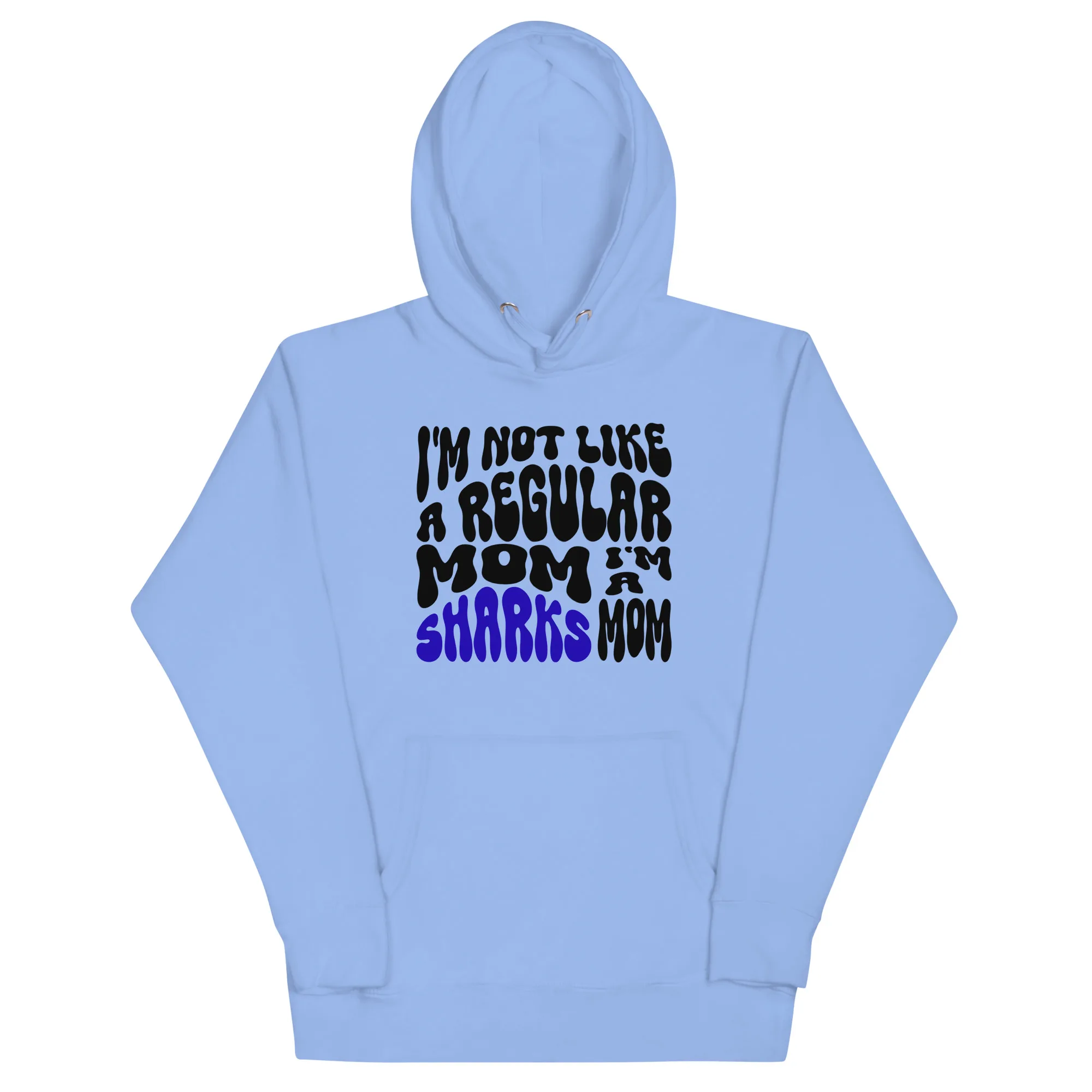 SHARKs Mom Hoodie