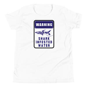 Warning: Shark Infested Water Youth Tee